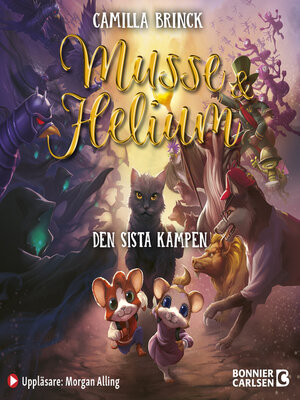 cover image of Musse & Helium. Den sista kampen